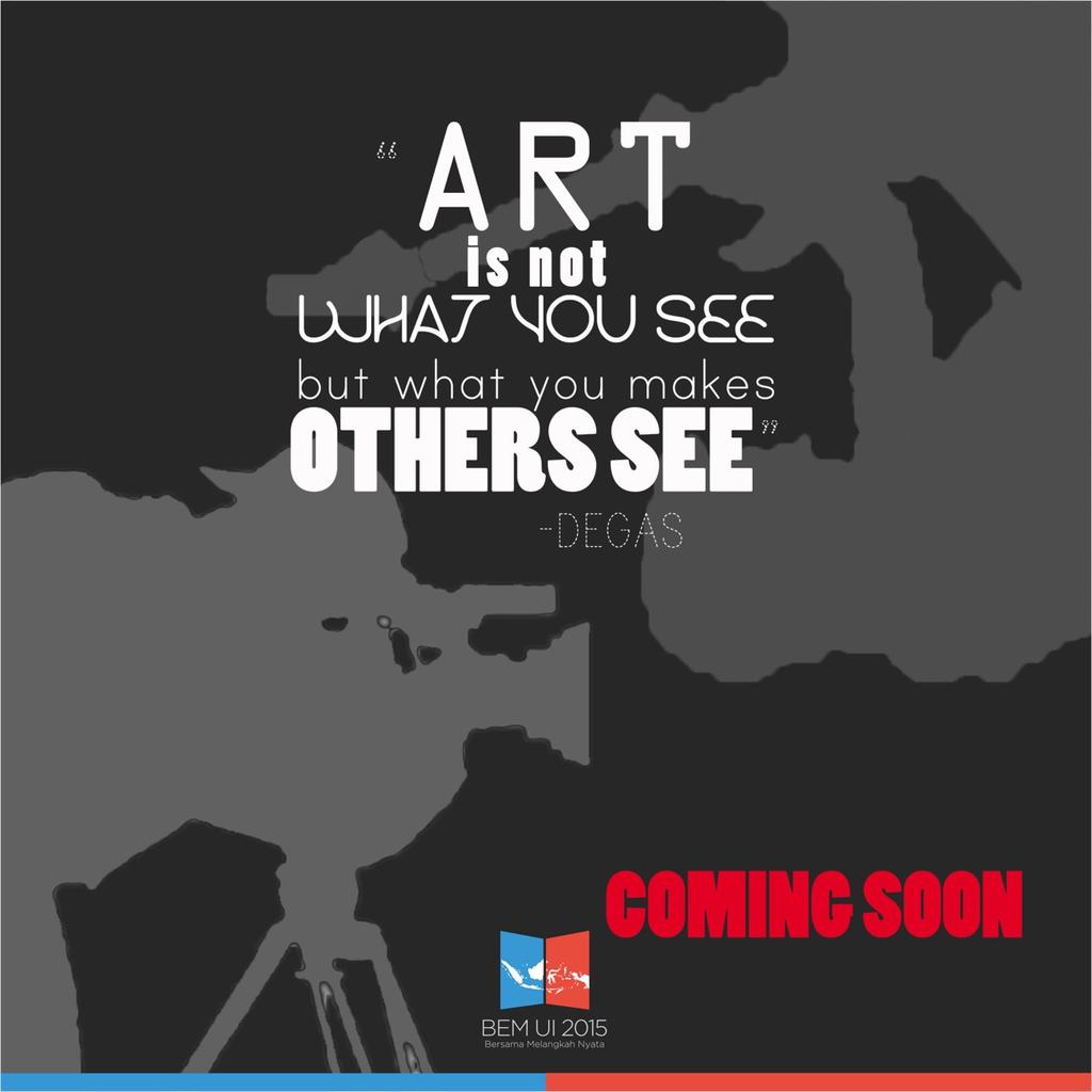 [Coming Soon] Departemen Seni dan Budaya BEM UI 2015 mempersembahkan "APPRECIATION".