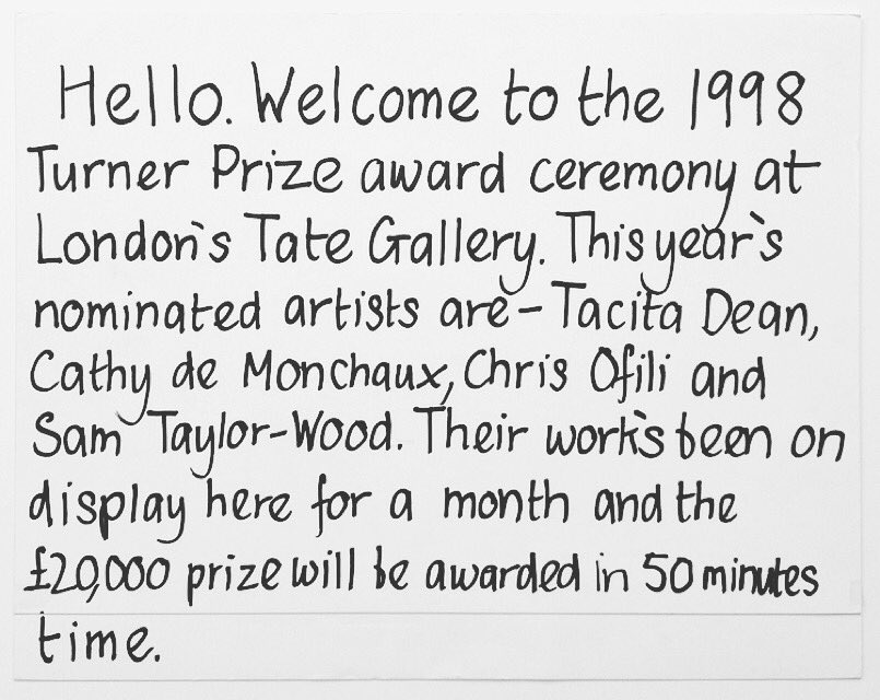 Cue card #TurnerPrize #1998 #MatthewCollings #TateBritain #ChrisOfili #TacitaDean #CathydeMonchaux #SamTaylorWood