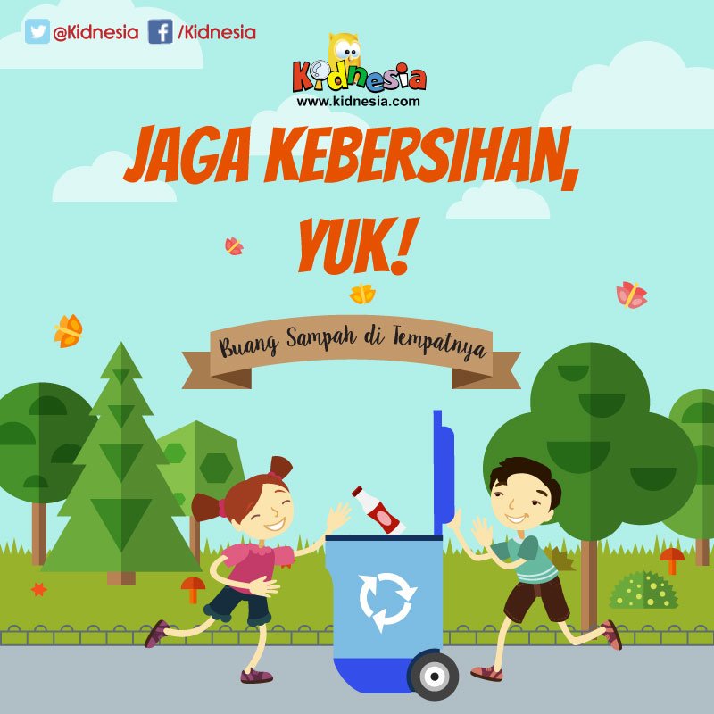 Kidnesia.com on Twitter: "Ayo buang sampah pada tempatnya 