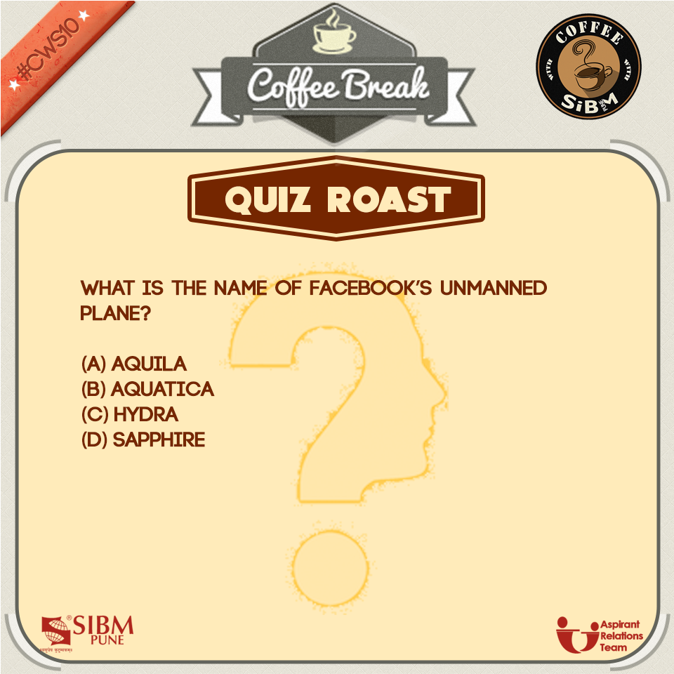 ArtSIBMPune's tweet photo. Take a Coffee Break with #QuizRoast to help crack #SNAP2015 #CoffeeWithSIBM2015 https://t.co/7I9CdkdS8E