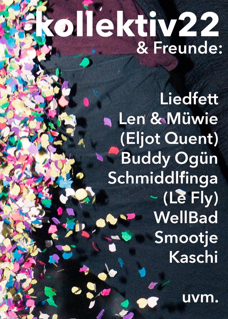 kollektiv22's tweet photo. Donnerstag ! #uebelundgefährlich #liedfett #buddyogün #smootje #wellbad #eljotquent #danielaxt #malou #kaschi https://t.co/bNjUpaUvQZ