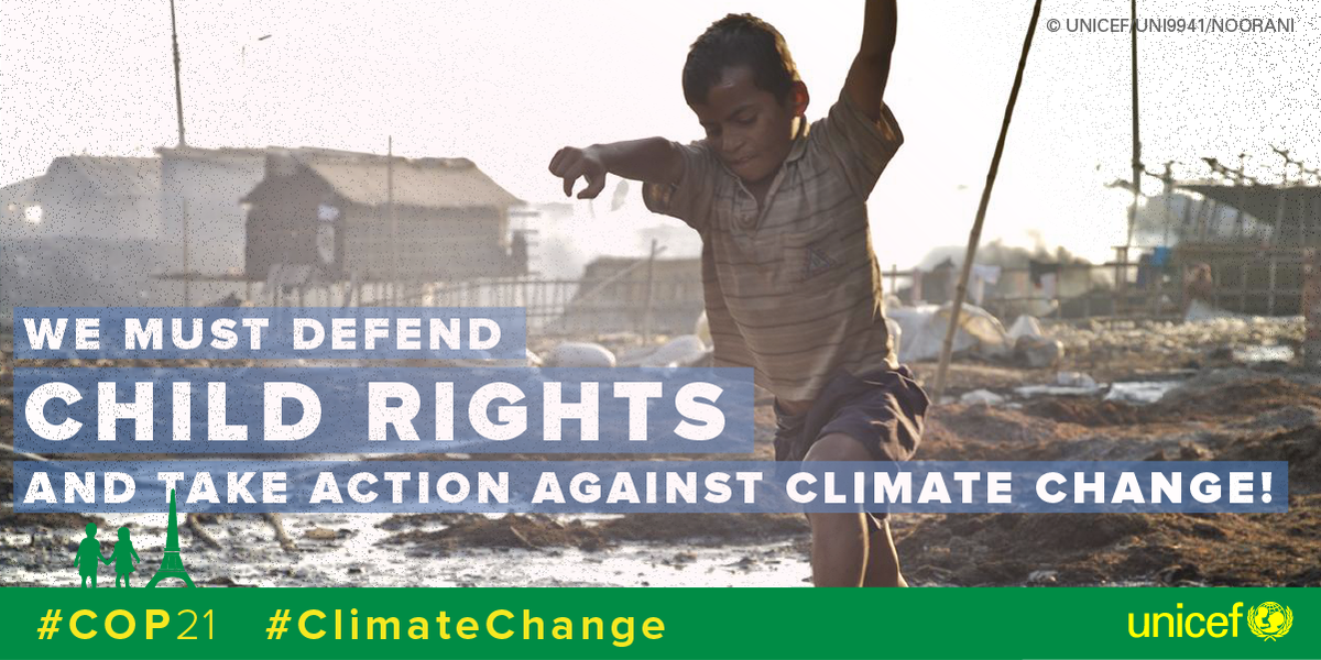 UNICEF's tweet photo. Act now! Put children at the heart of #climatechange discussions at #COP21 https://t.co/4rm9rDhplq #ActNowFT https://t.co/JmSiGooQx7