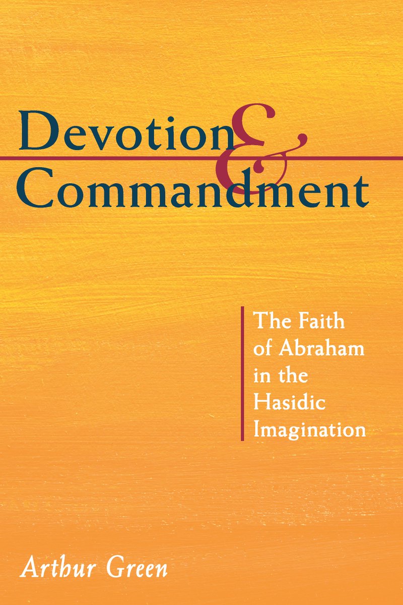 Arthur Green's Devotion and Commandment new in paper from <a href="/HUCPress/">HUC Press</a>. bit.ly/1RzWl7x