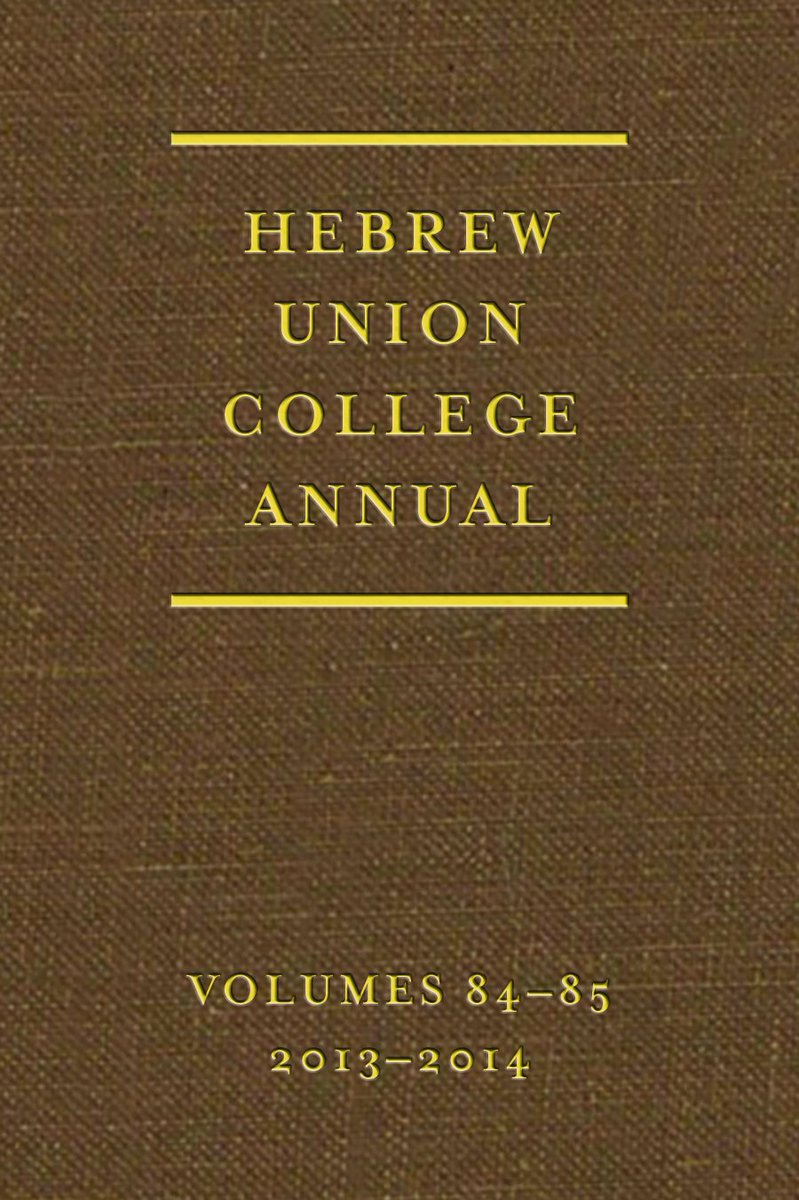 New volume of Hebrew Union College Annual now available: bit.ly/1OPUqsX