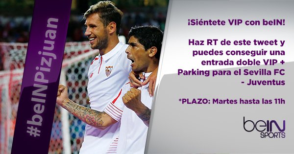 REGALO | Haz RT de este tweet y puedes conseguir una entrada doble VIP para el <a href="/SevillaFC/">Sevilla Fútbol Club</a> - <a href="/juventusfc/">JuventusFC</a> #beINPizjuan