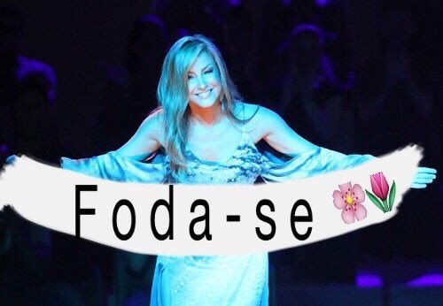 "Miga fulana não gosta de você"