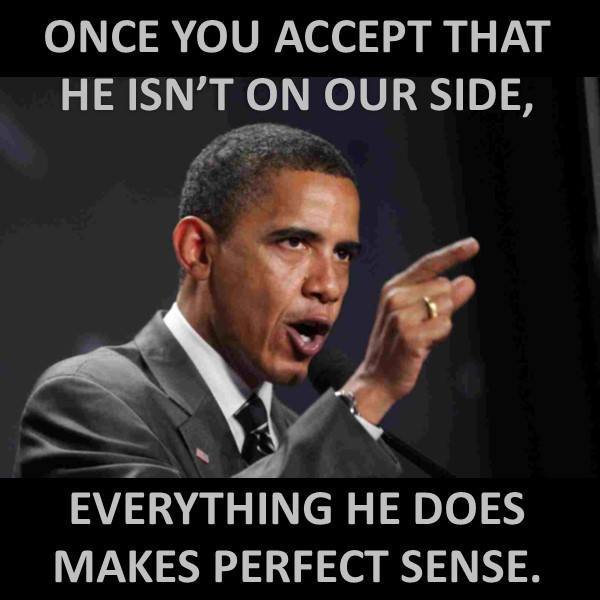 LindaSuhler's tweet image. Once you accept that he's not on our side, everything he does makes perfect sense.

#Obama
#WakeUpAmerica
#tcot