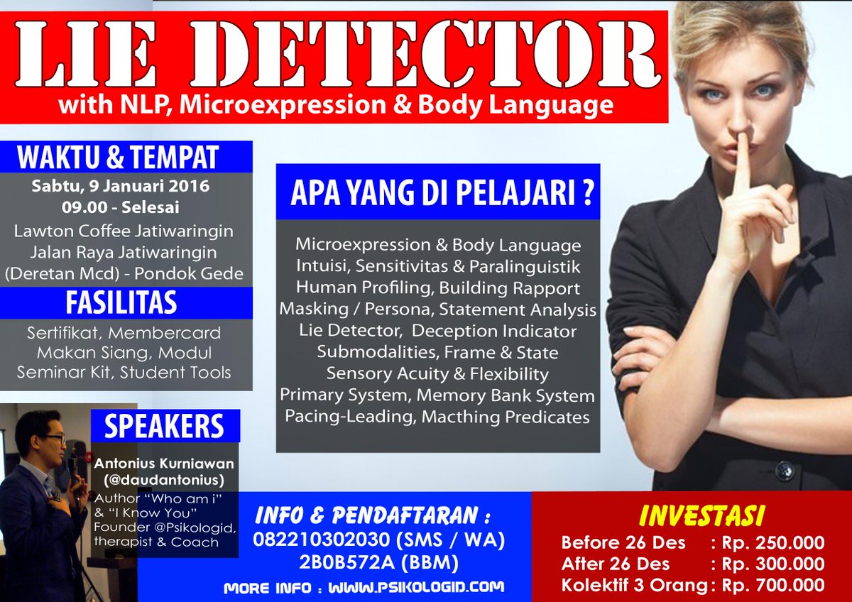 #Jakarta Workshop Psikologi : Lie Detector | 09 Jan 2016 | 09.00 |082210302030 /2B0B572A psikologid.com/events/