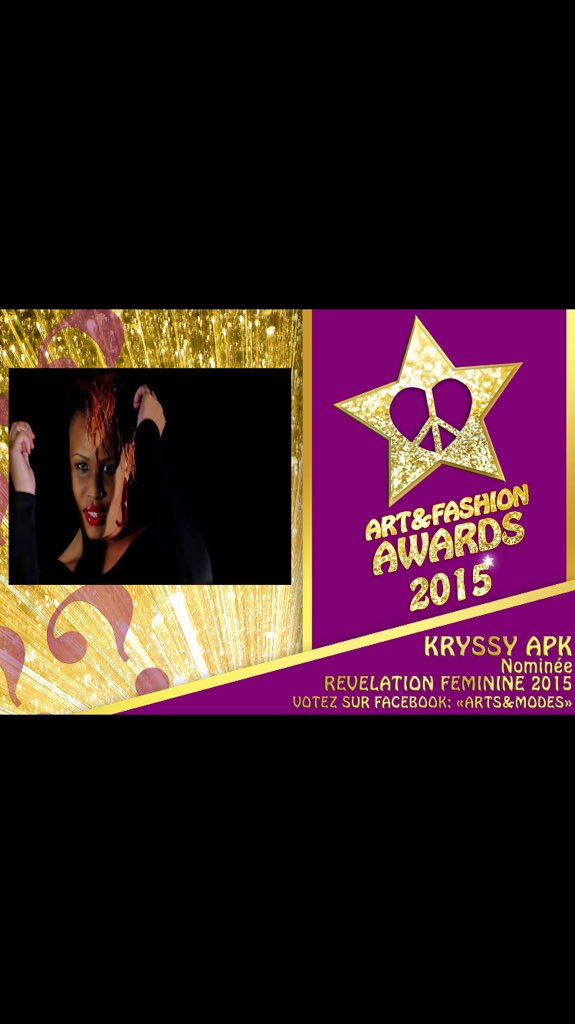 RENDEZ VOUS SUR LE FACEBOOK DE 'Art&Mode' ET VOTEZ POUR KRYSSY ! #RevelationFeminine #Awards2015 #Votez