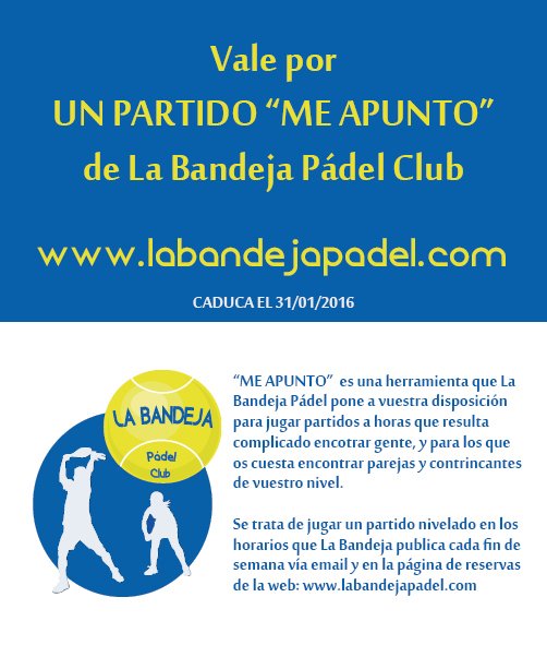 En el Torneo de Navidad La Bandeja #Pádel os regalamos una tarjeta que vale por un partido de "Me apunto"