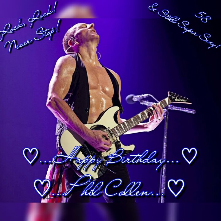 Happy Birthday Phil! I hope you\ll have a rock- tastic birthday! We Love You  Phil Collen xx 