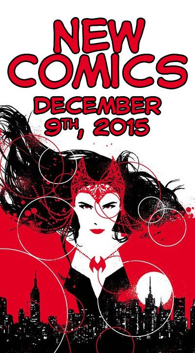 New Comics Hitting Shelves This Week ... - eatyourcomics.com/2015/12/08/new… #Comicbooks #NCBD #NewComicBookDay