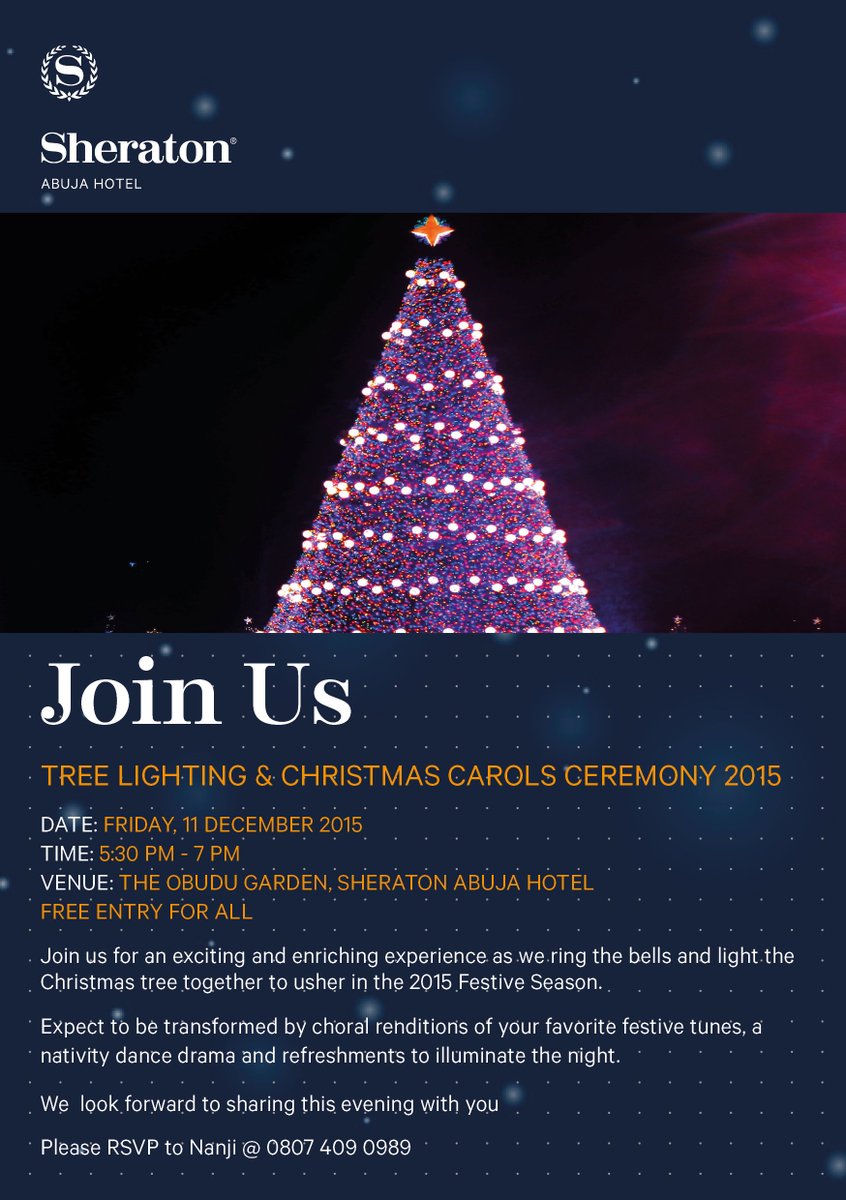 SheratonAbuja's tweet photo. Join Us for our Tree Lighting Ceremony this Friday - Dec 11th, 2015 @Abuja_Facts @Venussbay @GOABJ @Jenny_Chisom https://t.co/DQlASSGFwN
