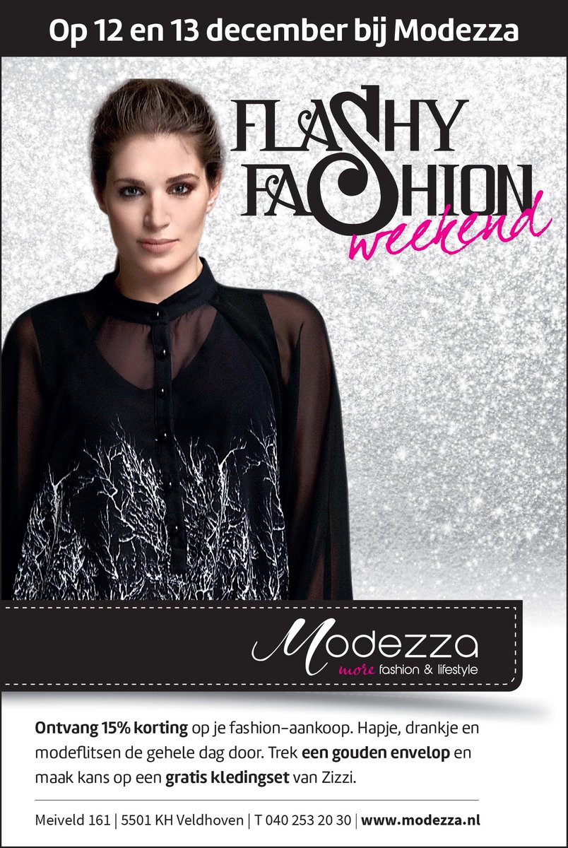Modezza's tweet image. Bezoek 12 en/of 13 december het Flashy Fashion Weekend @Modezza! #modeshows #prijsvraag #korting #damesmode