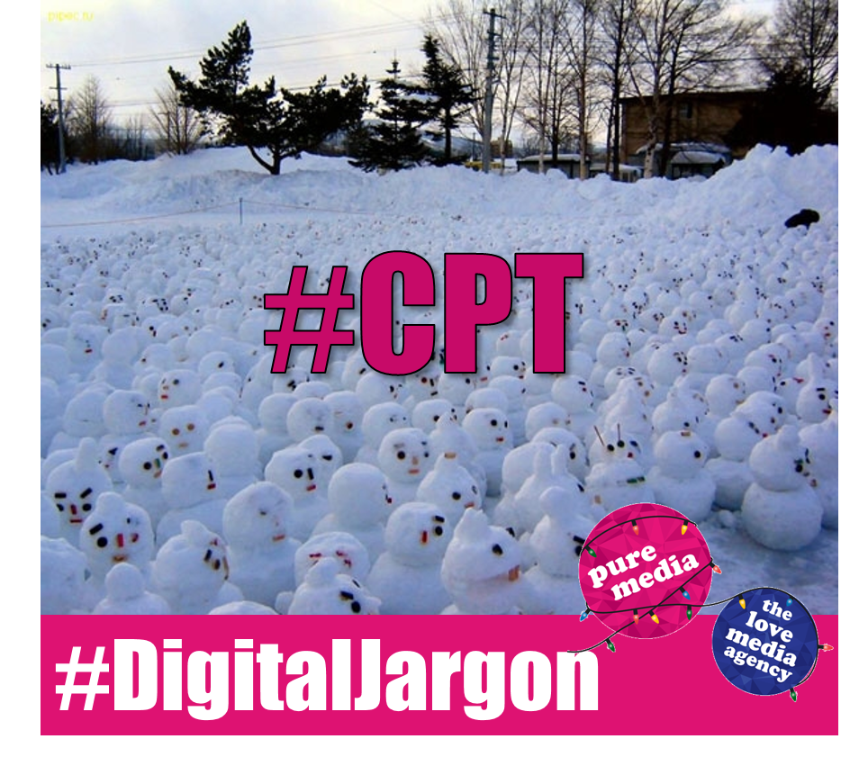 puremedia123's tweet image. What is #CPT? Check our hashtags to find out more: #digitaljargon #acronymadvent