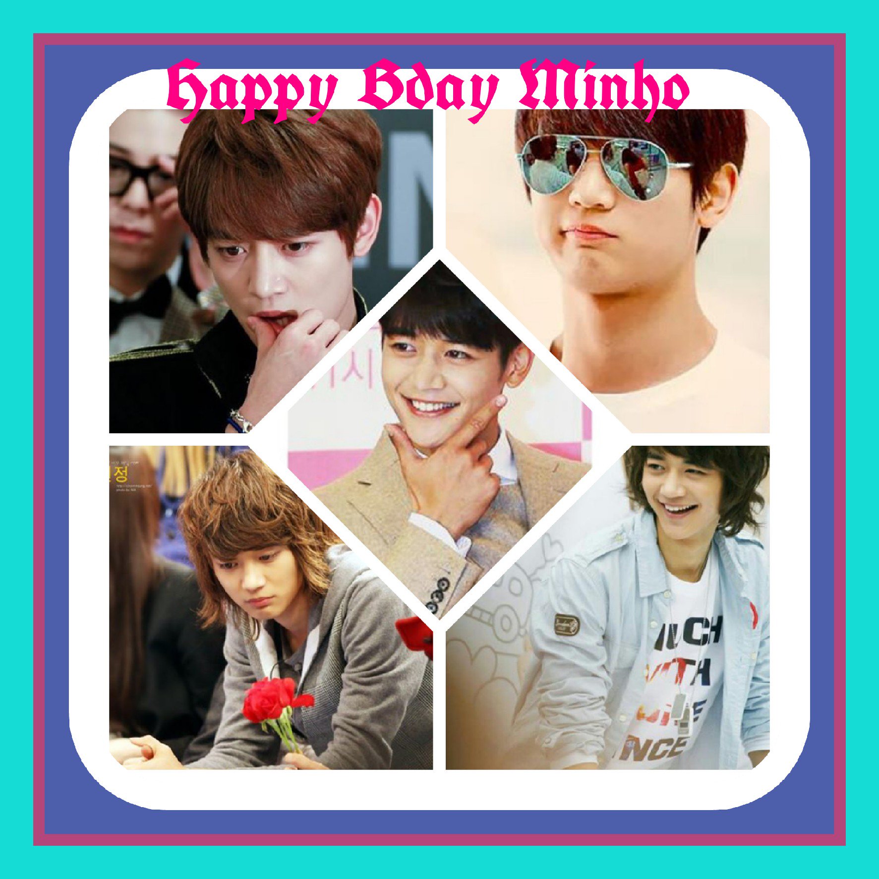    Happy bday my fav hero Minho.   (     ). Choi minho u are the best.    