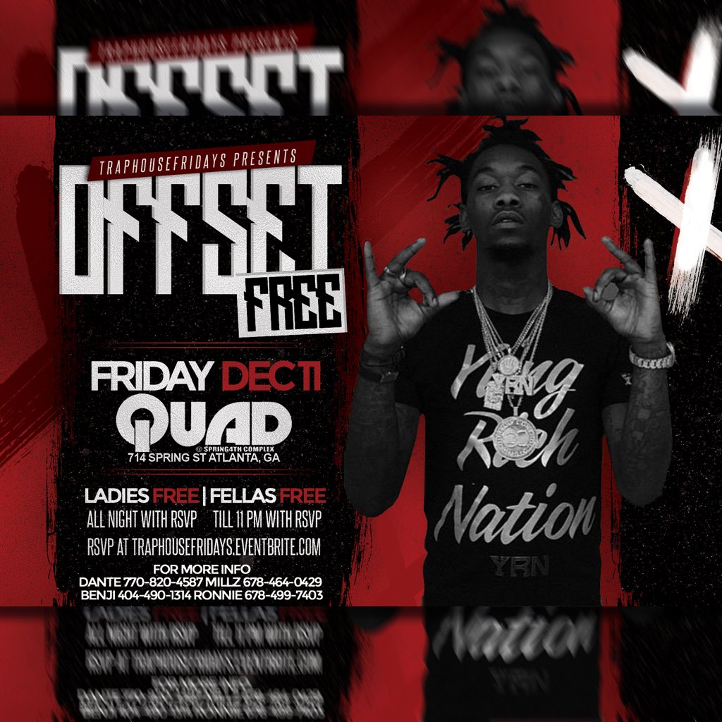 ATLPartyPlug's tweet photo. #MIGOSATQUAD
#OFFSETFREE
THIS FRIDAY!
#CRAFT https://t.co/ifWNHkJE3i