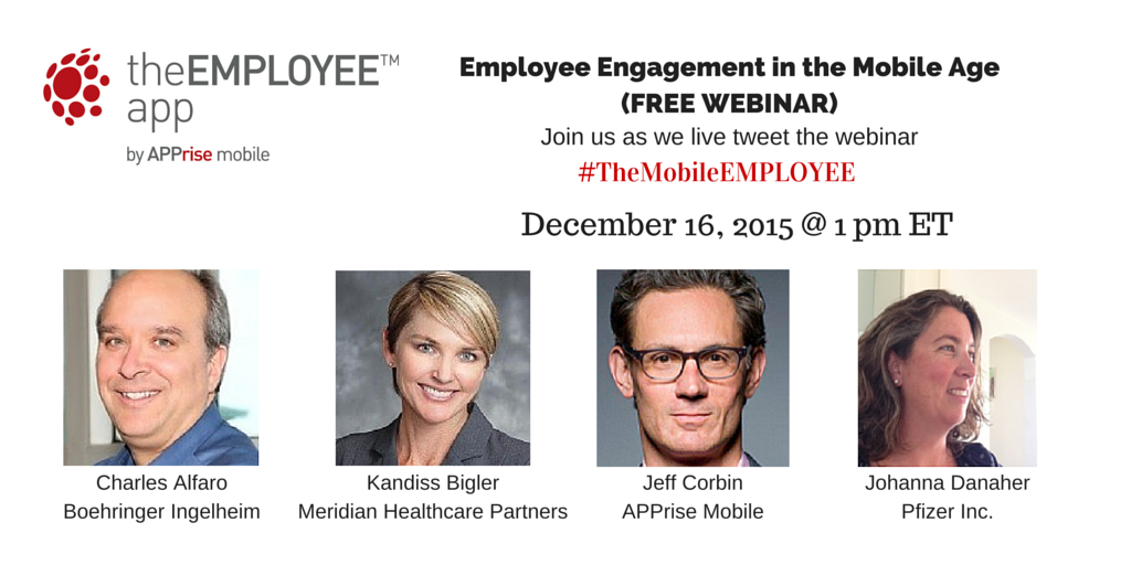 APPriseMobile's tweet image. theEMPLOYEEapp presents #EmployeeEngagement in the #MobileAge Webinar: bit.ly/1N1QK6B #KeepThemEngaged