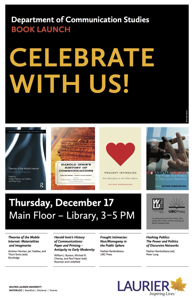 LaurierCommGrad's tweet image. Join us to celebrate new #LaurierCS faculty books by @n_rambukkana, @mekon222 + Paul Heyer! Dec.17 @LaurierLibrary