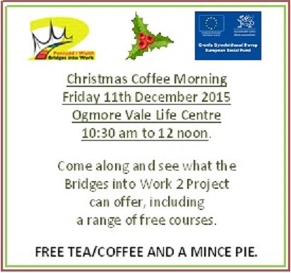 BridgendEFFECT's tweet photo. I'll be at Bridges into Work's Christmas Coffee Morning on Friday @ Ogmore Valley Life Centre, so come and say hello https://t.co/c1XsazTunB