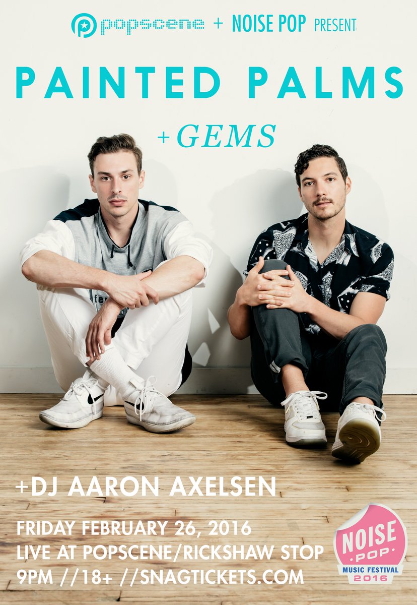 Thrilled to announce our <a href="/popsceneSF/">POPSCENE Presents</a> VS <a href="/noisepop/">Noise Pop</a> party with <a href="/paintedpalms/">☯PΛINTΞD PΛLMS☯</a> + <a href="/GEMS_band/">GEMS</a> on 2/26! tix on sale Friday