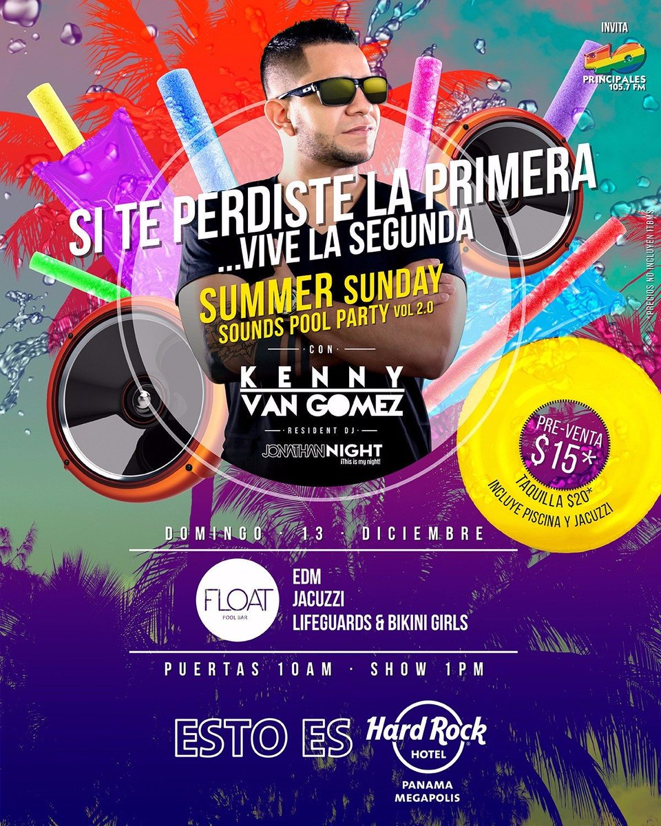 DjKennyVanGomez's tweet image. Domingo 13 de Diciembre 
#SummerSundaySounds #PoolPartyVol2.

En el #FloatPoolBar del @hrhpanamamega