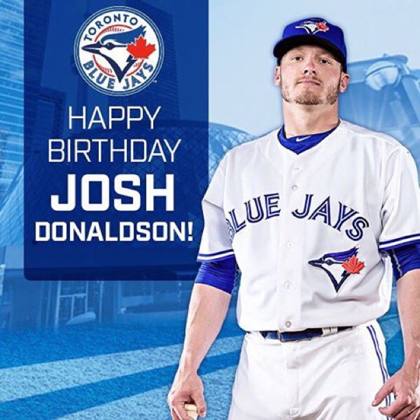 Happy 30th Birthday to Josh Donaldson!   