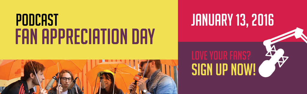 Podcast Fan Appreciation Day is January 13th! 👯🏆 Podcaster? Love your fans? Book a spot! fanappreciationday.splashthat.com