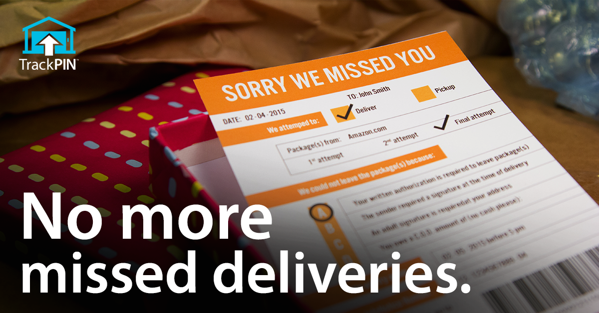 Turns out missed delivery slips don't make for great #holiday #gifts. Use TrackPIN for a safe delivery every time.