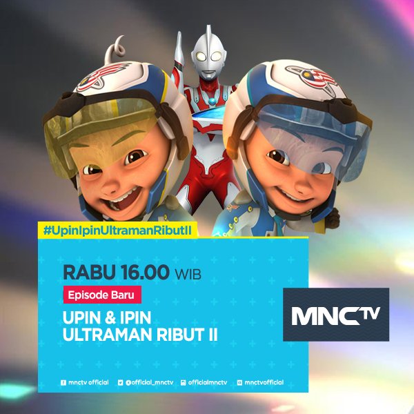 Official_MNCTV's tweet image. Sore nanti nonton #UpinIpinUltramanRibutII yuk, Dijamin seru banget deh! Pkl 16:00 WIB #AnimasiSpesial @lescopaque