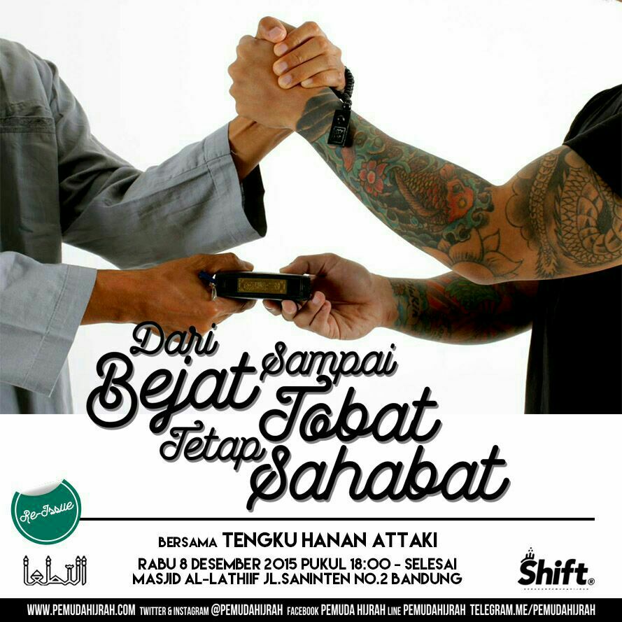 Dari Bejat Sampe Tobat Tetep Sahabat
Rabu, 09 Des 2015
18.00 - 20.00 WIB
@ Masjid Al Lathiif
Tengku Hanan Attaki, Lc