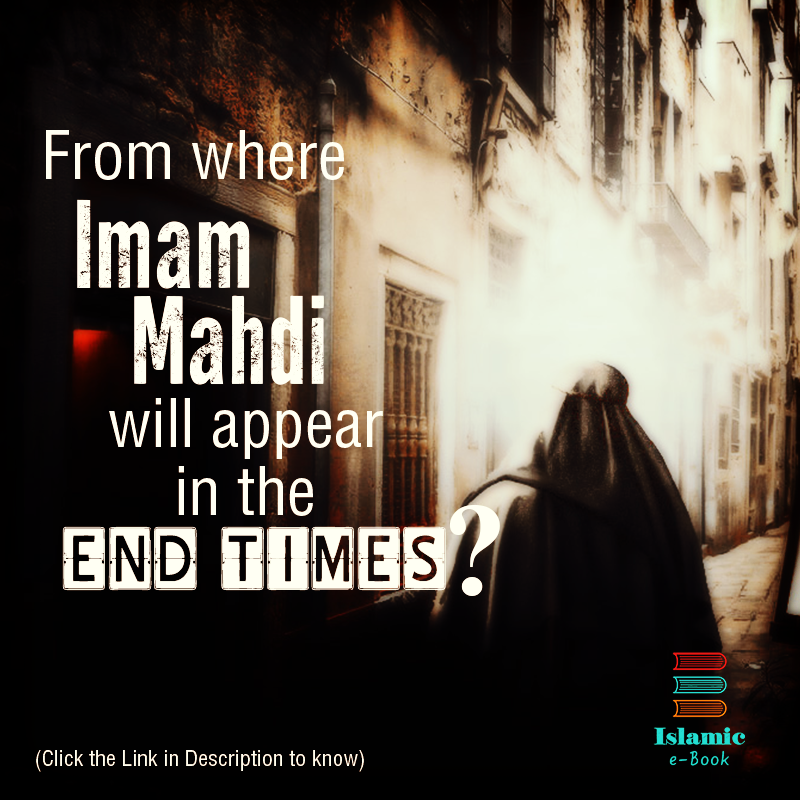 islamiceBook's tweet photo. From where Imam Mahdi will appear in the end times https://t.co/noXwMq6XpZ
#EndOfWorld #endtimes #Islam #MajorSigns https://t.co/NfBYOnvBDb