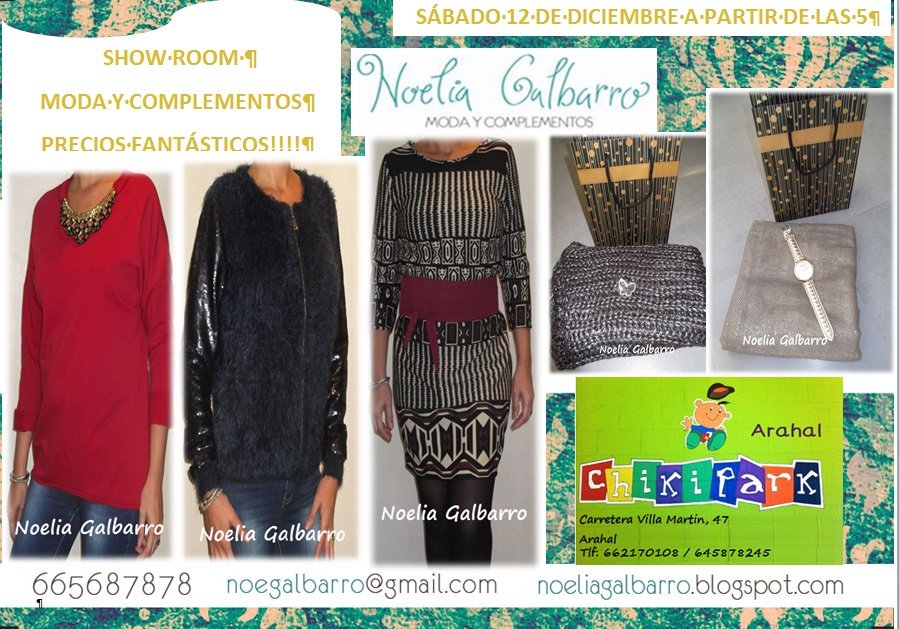 Este sábado 12 no te pierdas el Show Room de Noelia Galbarro en Chikipark, a partir de las 17:00h, te esperamos!!