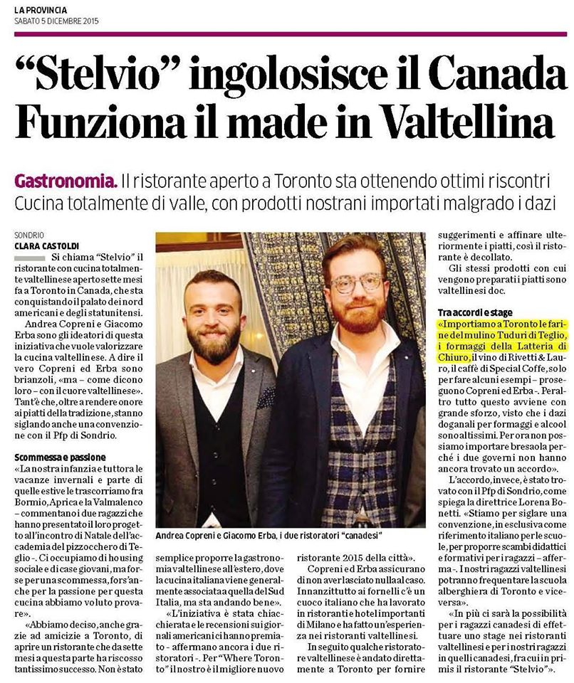 siamo sulle tavole di Toronto in Canada grazie a Andrea Copreni e Giacomo Erba e al loro ristorante <a href="/StelvioToronto/">Stelvio</a>