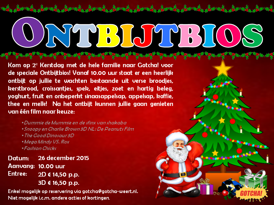 Kom op 2e Kerstdag met de hele familie naar Gotcha! voor de speciale Ontbijt- en Lunchbios! gotcha-weert.nl
