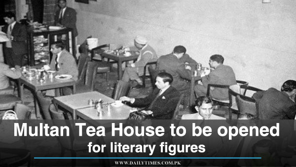 dailytimespak's tweet photo. #MultanTeaHouse to be opened for literary figures
https://t.co/CgxA9WXB66 https://t.co/DKZp5EP7qo