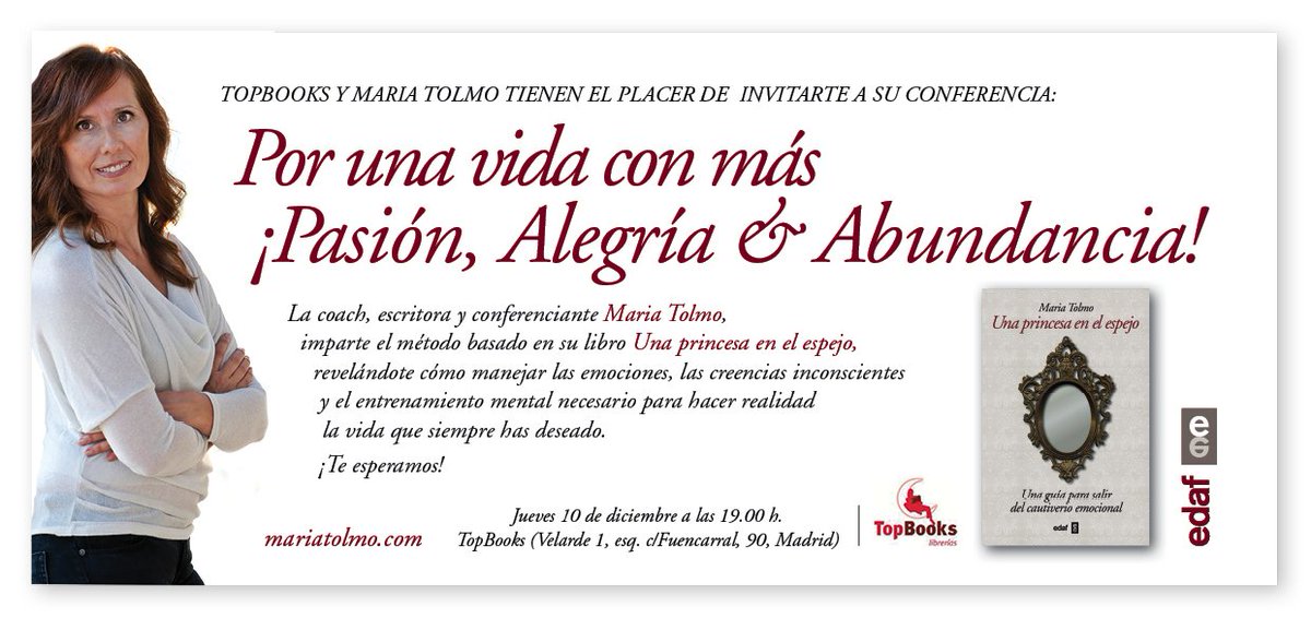 EditorialEdaf's tweet image. Por una vida con más ¡PASIÓN,ALEGRÍA y ABUNDANCIA! No te pierdas a la coach #MaríaTolmo en @TopBooksLibros 10-11 dic