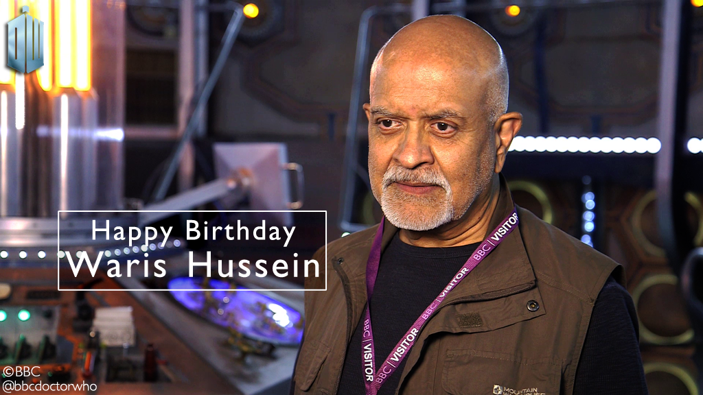 Happy birthday to the first ever director, Waris Hussein!
 