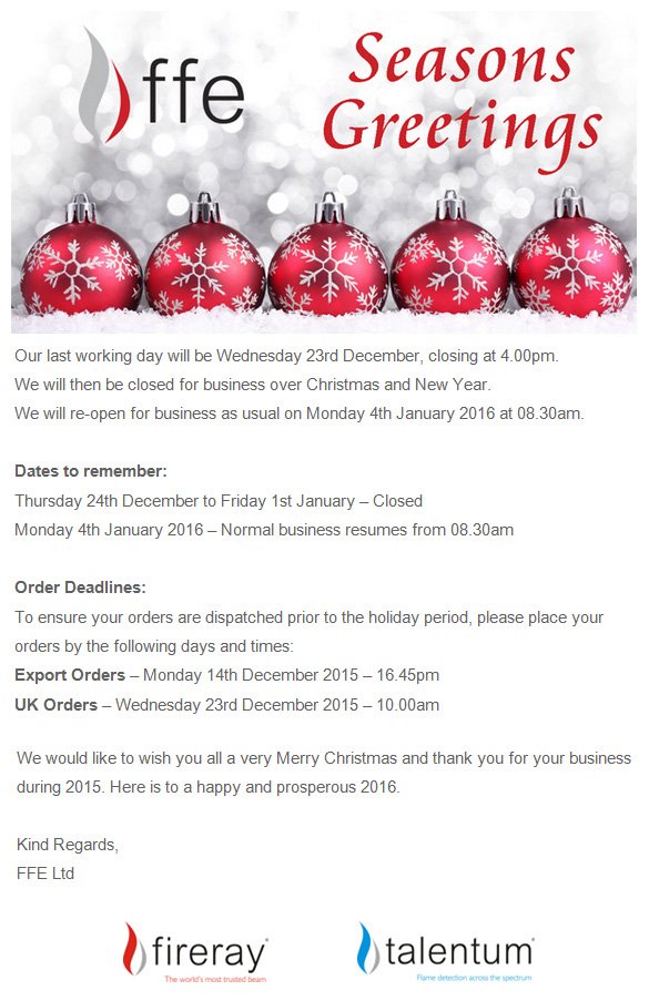 Fireray_FFE's tweet photo. Our Christmas Opening Hours. #MerryChristmas everyone. @Talentum_FFE  #beamdetectors #flamedetectors #Xmas https://t.co/QIHaokfcW5