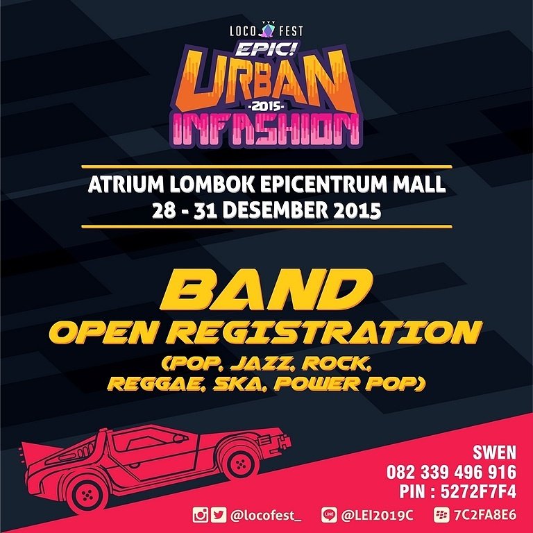 Locofest "Epic! Urban Infashion 2015"
Atrium Lombok Epicentrum Mall
28-31 December 2015
#locofest #2015 #endyearsale