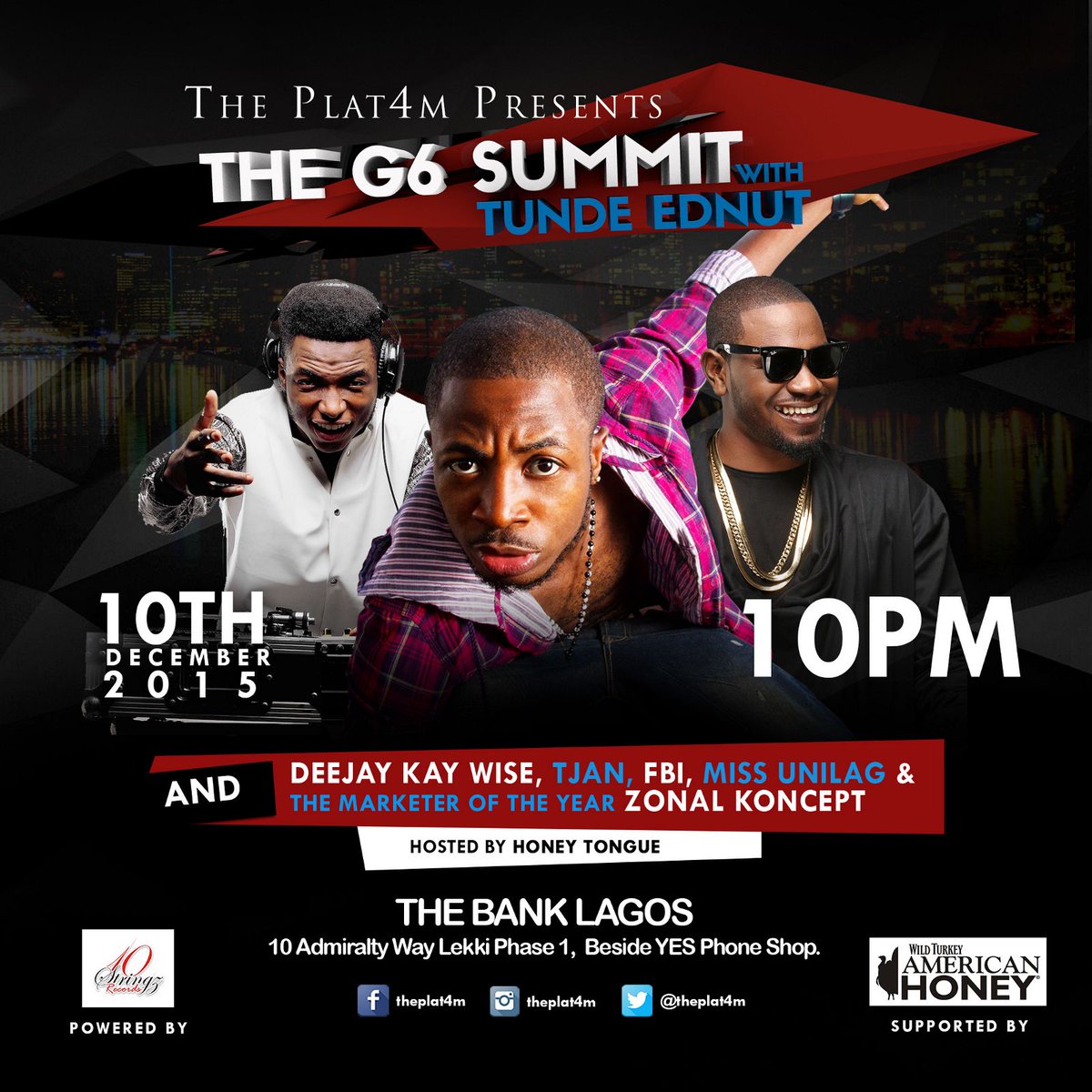 THEARENAGLOBAL's tweet image. @JegzyOfficial @ONTV_NIGERIA It's #THEPLAT4M 2moro Thursday10/12/2015 @thebanklagos1 10 Admiralty Way,Lekki#10pm