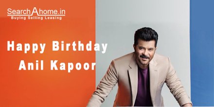 Happy Birthday Anil Kapoor 