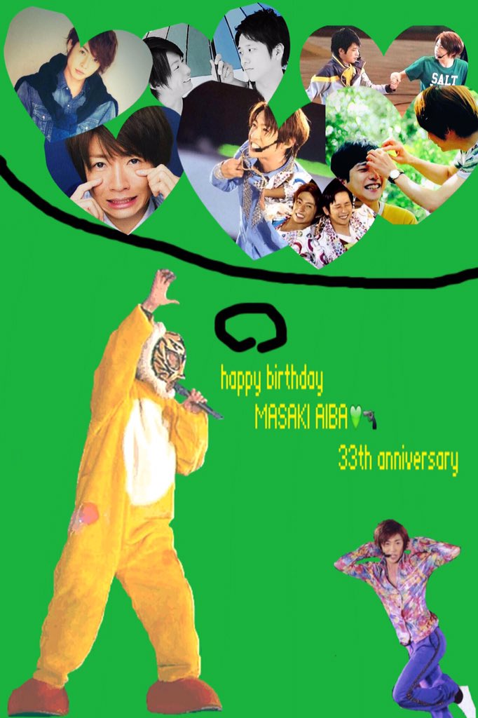 Happy birthday 
               MASAKI AIBA                                                         