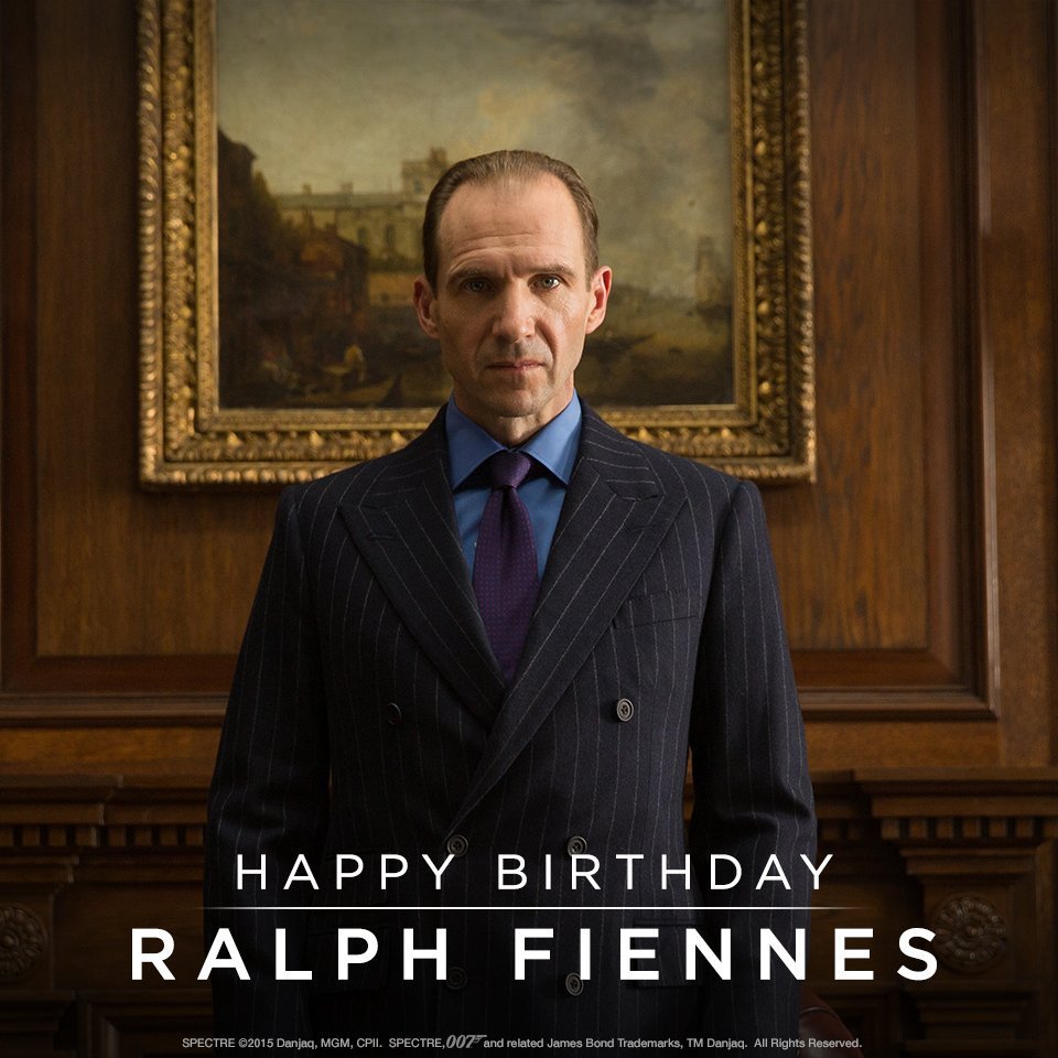 007 : Happy Birthday to M, Ralph Fiennes  (via message  