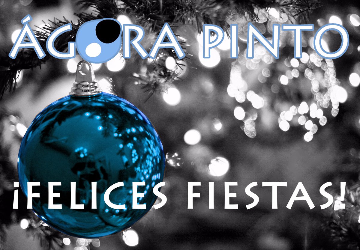 El equipo completo de <a href="/AgoraPinto/">Ágora Pinto</a> os desea ¡Felices Fiestas!