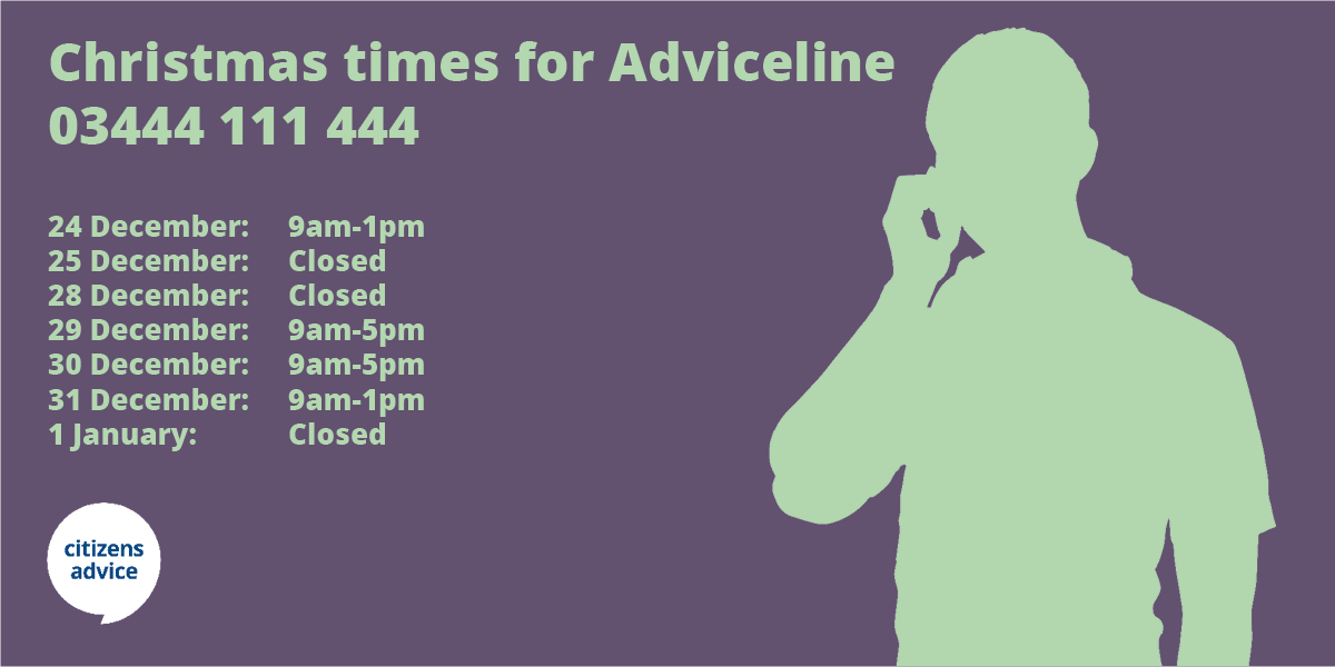 CitizensAdvice's tweet photo. Please do ring Adviceline if you have any issues this festive period. See Christmas times below https://t.co/yTRKcgnbUT