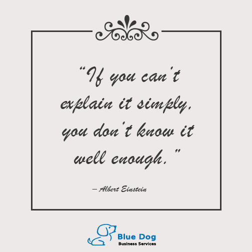 FortisPay's tweet photo. Explain things like you are explaining to a 6 year old kid.

#BlueDog #BusinessServices #MerchantBusiness #business https://t.co/PTW7TMMuUI