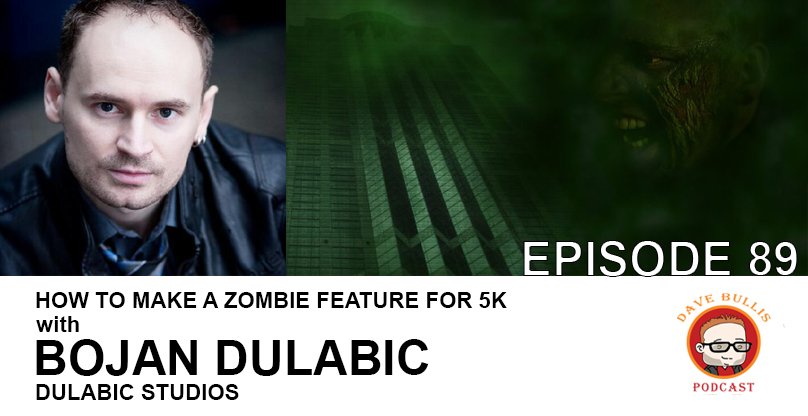 Dave_Bullis's tweet photo. Wanna know how to make a #Zombie #Film for $5K? 
#Podcast w/ @bojandulabic 
LISTEN HERE -> https://t.co/WdEg63JEVV https://t.co/bx5sjiqvQj