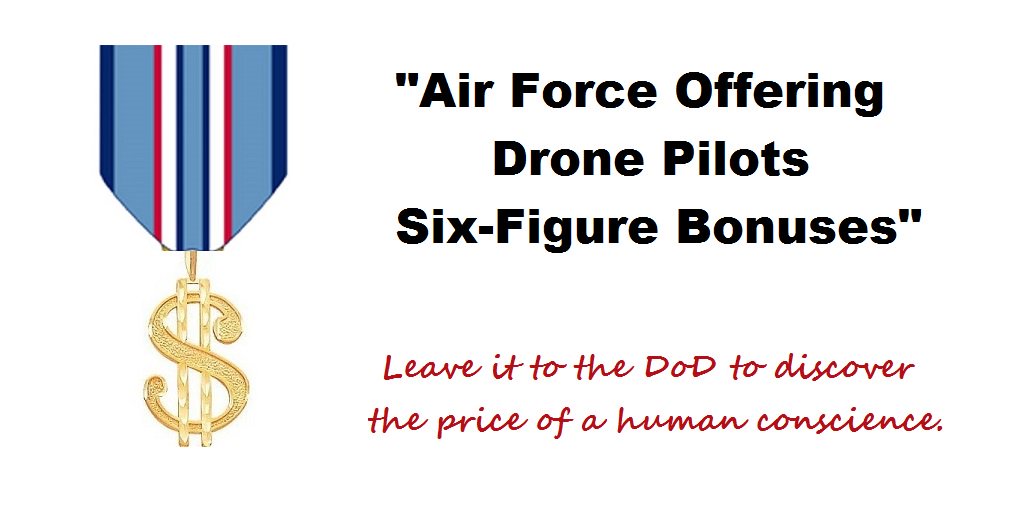 Scarry's tweet image. #Drones pilot bonuses: leave it to the DoD to discover the price of a human conscience ... joescarry.blogspot.com/2015/12/dod-bu…