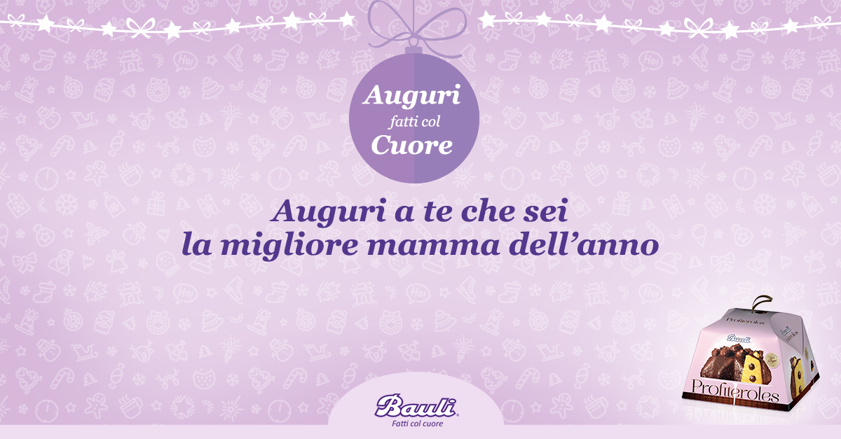 Quest’anno gli auguri alla #mamma falli con Bauli, puoi vincere fantastici premi! augurifatticolcuore.it